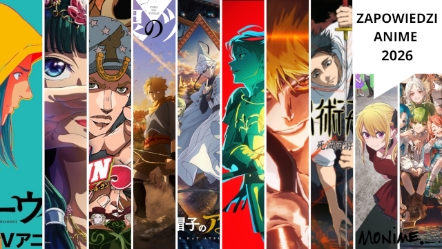 Anime 2026 – czy mamy na co czekać?